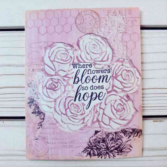 Where Flowers Bloom So Does Hope Greeting Card